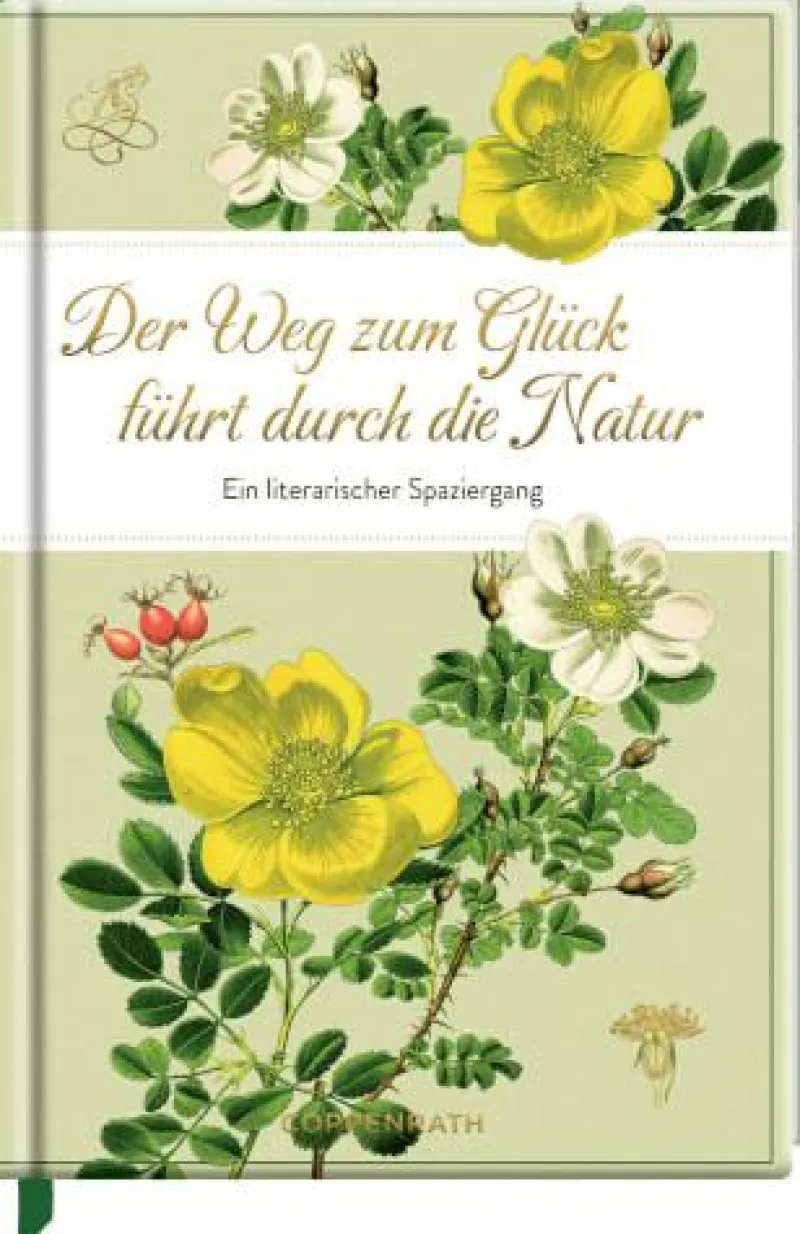 COPPENRATH SPG Geschenkbücher>Edizione: Der Weg z. Glück führt durch die Natur (