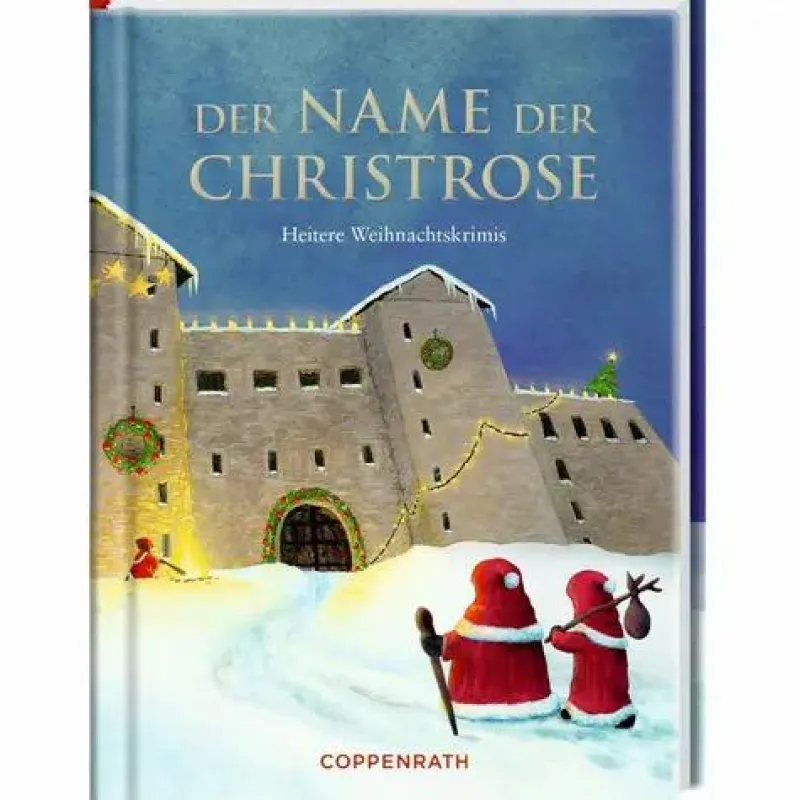 COPPENRATH SPG Geschenkbücher>Heitere Geschichten Der Name Der Christrose