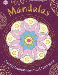 Arena Verlag Malen Und Zeichnen>Mandalas – Zeit für Gelassenheit und Harmonie