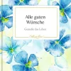 COPPENRATH SPG Geschenkbücher>Schöner lesen! No. 40: Alle guten Wünsche