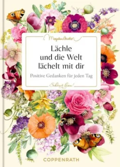 COPPENRATH SPG Geschenkbücher>Schöner lesen! No.47: Lächle & die Welt lächelt m.