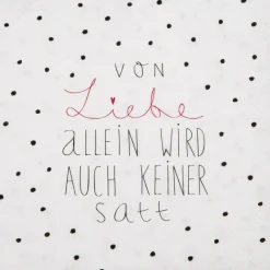 Räder Servietten Und Serviettenringe|Servietten>Serviette „Von Liebe allein wird auch...", 33x33cm