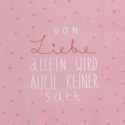 Räder Servietten Und Serviettenringe|Servietten>Serviette„Von Liebe allein wird auch keiner satt",