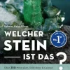 Kosmos Geschenkbücher>Welcher Stein ist das?